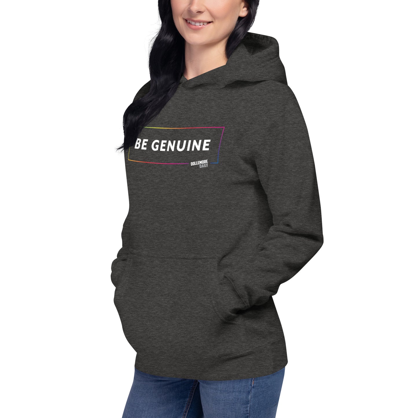 Be Genuine Unisex Hoodie