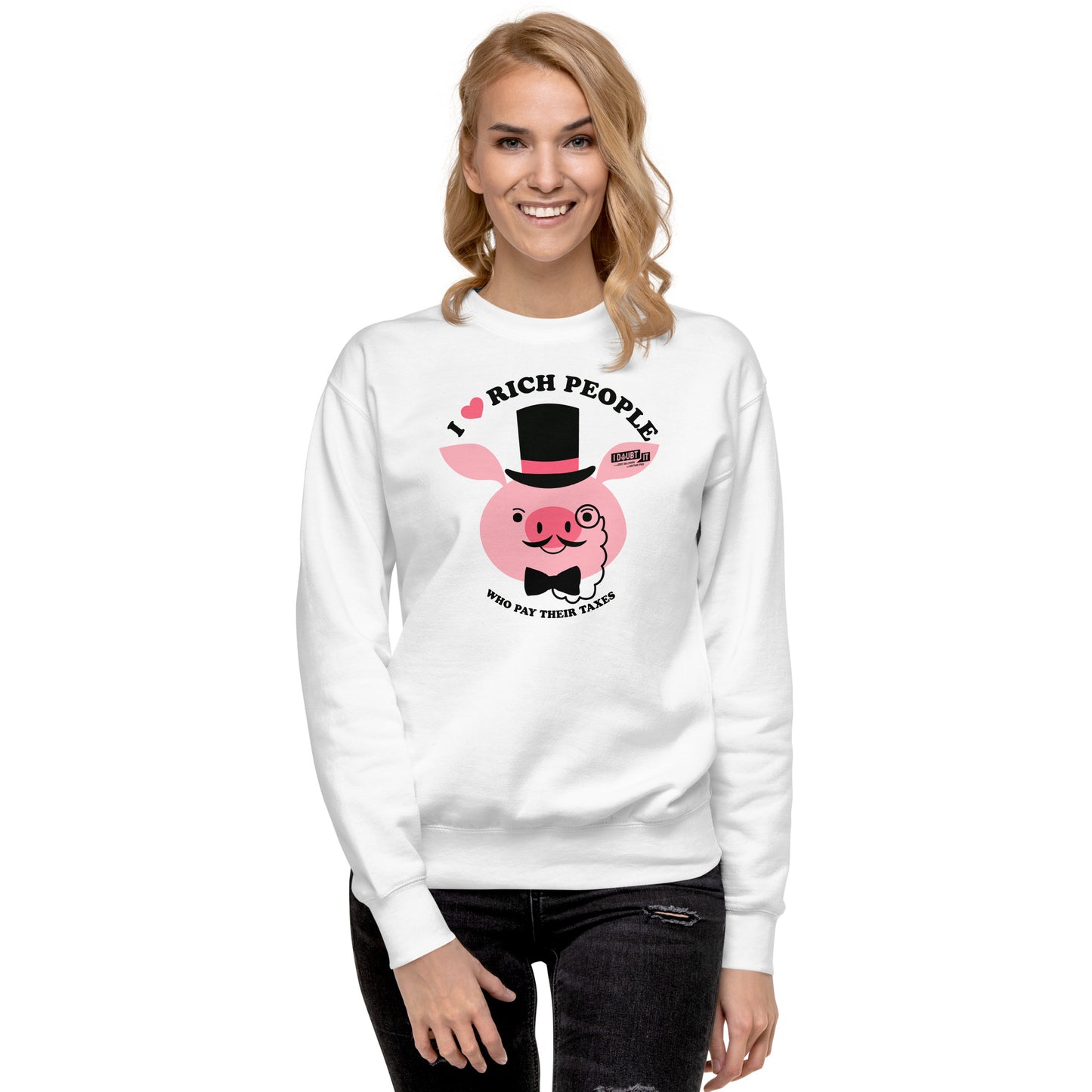 Tax The Rich! "PIG OUT" edition Unisex Premium Sweatshirt