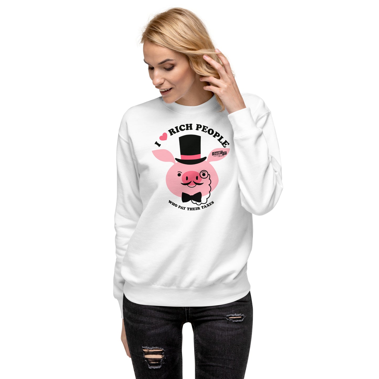 Tax The Rich! "PIG OUT" edition Unisex Premium Sweatshirt